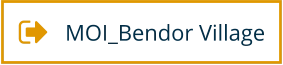MOI_Bendor Village